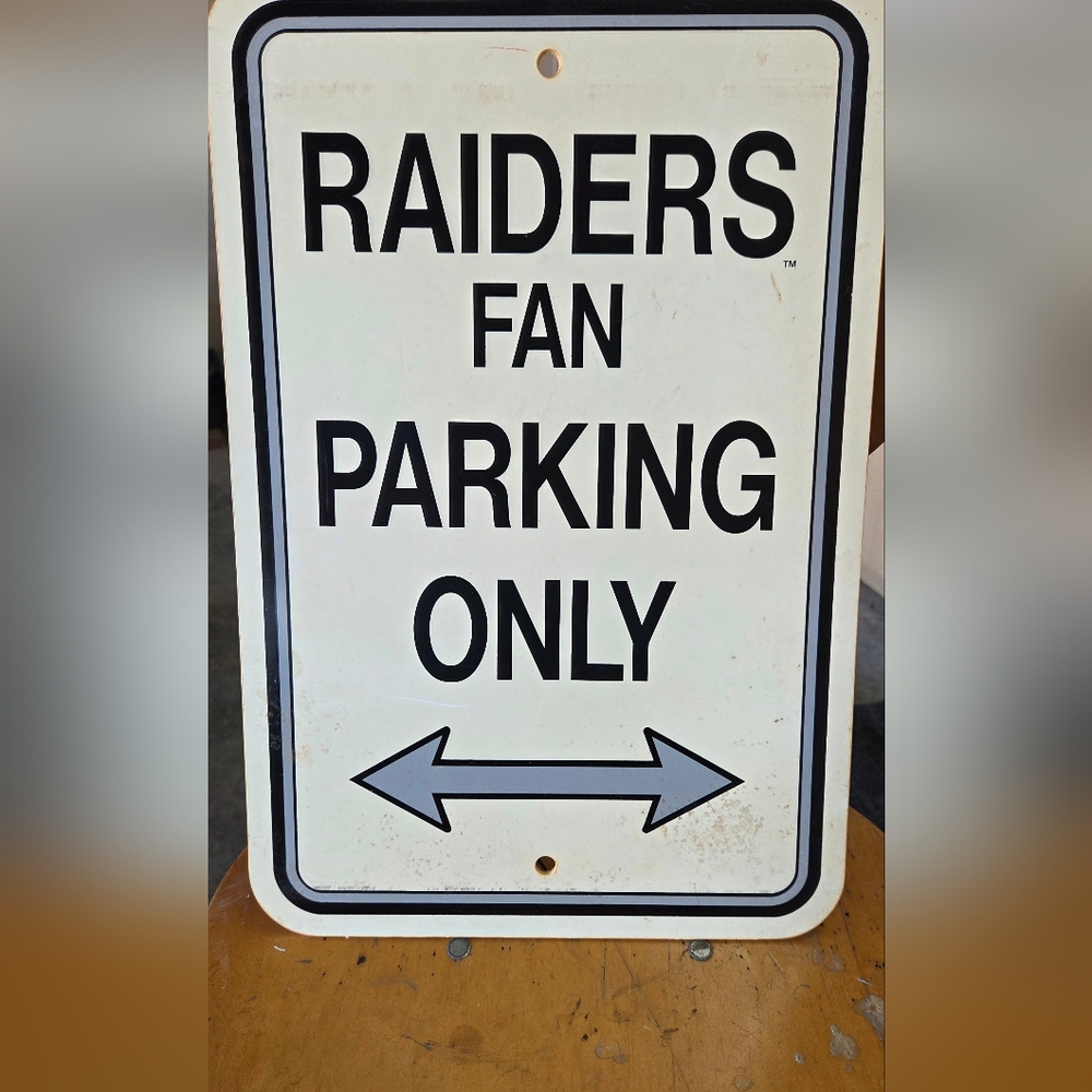Raiders Fan Parking Only Sign